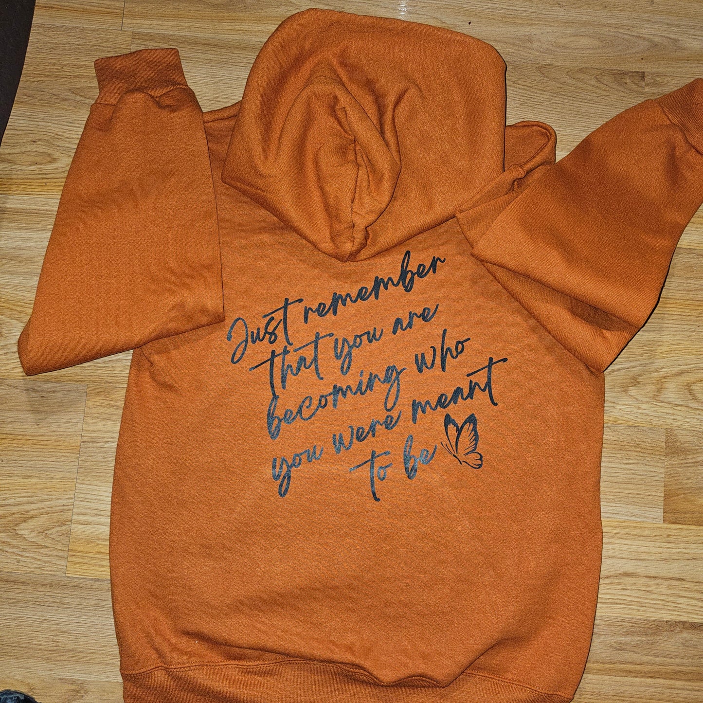 Becoming Who You Were Meant To Be Hoodie