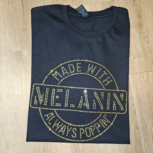 Made with Melanin (bling) - T-Shirt