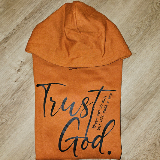 Trust God Hoodie