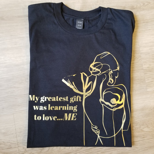 My Greatest Gift - T-Shirt